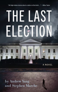 Title: The Last Election, Author: Andrew Yang