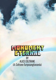 Title: Monument Eternal, Author: Alice Coltrane