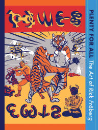 Title: Plenty for All: The Art of Rick Fröberg, Author: Rick Fröberg