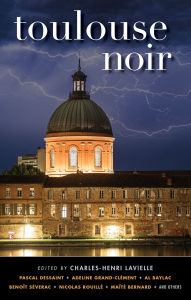 Title: Toulouse Noir, Author: Charles-Henri Lavielle