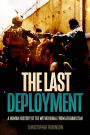 The Last Deployment: A Human History of the Withdrawal from Afghanistan