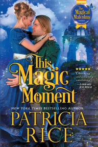 Title: This Magic Moment, Author: Patricia Rice