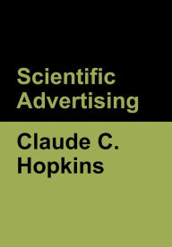 Title: Scientific Advertising, Author: Claude C Hopkins