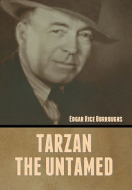 Title: Tarzan the Untamed, Author: Edgar Rice Burroughs