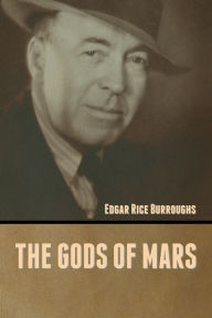 Title: The Gods of Mars, Author: Edgar Rice Burroughs