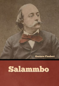 Title: Salammbo, Author: Gustave Flaubert