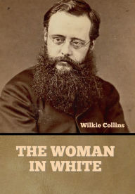 Title: The Woman in White, Author: Wilkie Collins