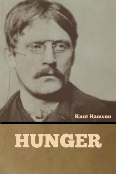 Hunger By Knut Hamsun Paperback Barnes Noble