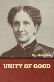 Title: Unity of Good, Author: Mary Baker Eddy