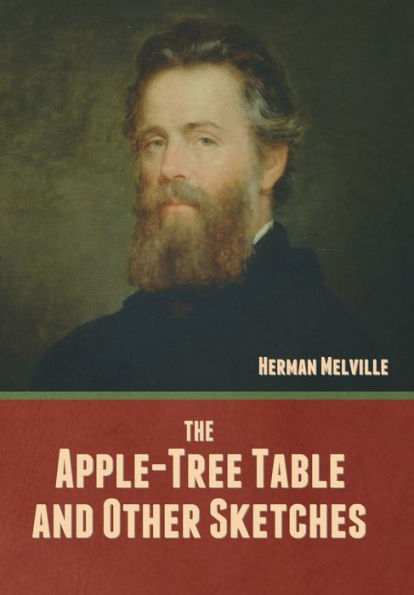 The Apple-Tree Table, and Other Sketches