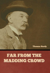 Title: Far from the Madding Crowd, Author: Thomas Hardy