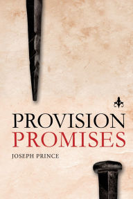 Title: Provision Promises, Author: Joseph Prince