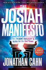 The Josiah Manifesto: The Ancient Mystery & Guide for the End Times