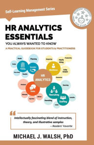 Title: HR Analytics Essentials You Always Wanted To Know, Author: Vibrant Publishers