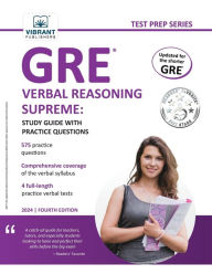 Title: GRE Verbal Reasoning Supreme: Study Guide with Practice Questions, Author: Vibrant Publishers