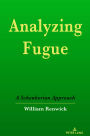 Analyzing Fugue: A Schenkerian Approach