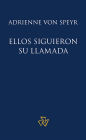 Ellos siguieron su llamada: Vocación y ascesis