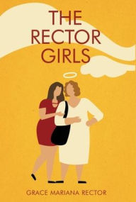 Title: The Rector Girls, Author: Grace Mariana Rector