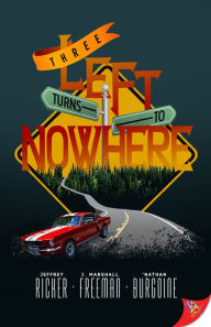 Title: Three Left Turns to Nowhere, Author: 'Nathan Burgoine