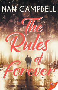 Title: The Rules of Forever, Author: Nan Campbell