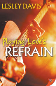 Title: Playing Love's Refrain, Author: Lesley Davis