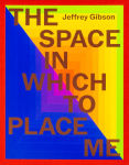 Alternative view 1 of Jeffrey Gibson: the space in which to place me