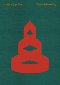 Title: Forms of Awakening: Tibetan Art: From the Jack Shear Collection, Author: Benjamin Bogin