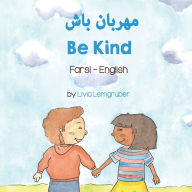 Title: Be Kind (Farsi - English), Author: Livia Lemgruber