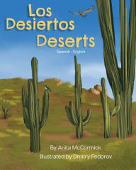 Title: Deserts (Spanish-English): Los Desiertos, Author: Anita McCormick