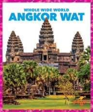 Title: Angkor Wat, Author: Spanier Kristine Mlis
