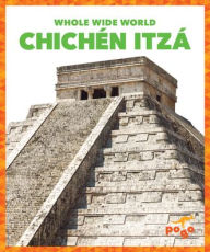 Title: Chichï¿½n Itzï¿½, Author: Spanier Kristine Mlis