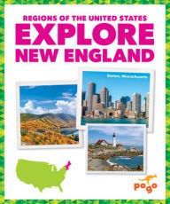 Title: Explore New England, Author: Spanier Kristine Mlis