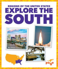 Title: Explore the South, Author: Spanier Kristine Mlis