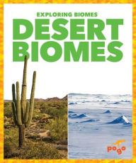 Title: Desert Biomes, Author: Lela Nargi