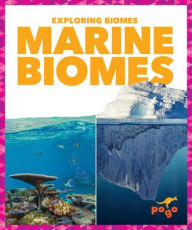 Title: Marine Biomes, Author: Lela Nargi