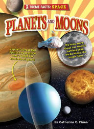 Title: Planets and Moons, Author: Catherine C Finan