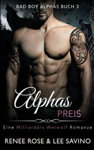 Title: Alphas Preis, Author: Renee Rose