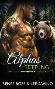 Title: Alphas Rettung, Author: Renee Rose