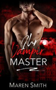 Title: Ihr Vampir Master, Author: Maren Smith