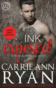 Title: Ink Exposed, Author: Carrie Ann Ryan