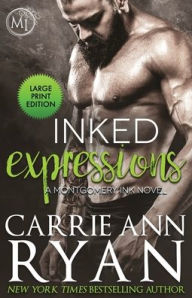 Title: Inked Expressions, Author: Carrie Ann Ryan