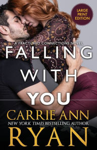 Title: Falling With You, Author: Carrie Ann Ryan
