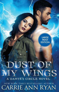 Title: Dust of My Wings, Author: Carrie Ann Ryan