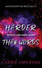 Harder than Words - Tattoos und harte Worte