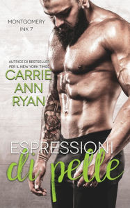 Title: Espressioni di pelle, Author: Carrie Ann Ryan