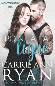 Title: Point à la ligne, Author: Carrie Ann Ryan