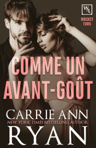 Title: Comme un avant-goût, Author: Carrie Ann Ryan