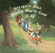 Title: Steven the Bear Learns How to Camp, Author: Scott Hall