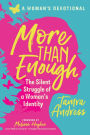 More Than Enough: The Silent Struggle of a Woman's Identity