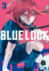Title: Blue Lock, Volume 3, Author: Muneyuki Kaneshiro